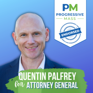 Quentin Palfrey for Attorney General