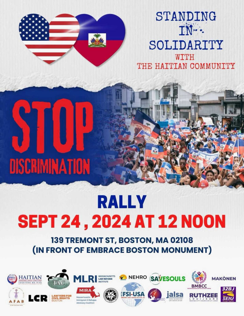 Standing in Solidarity with the Haitian Community rally in Boston in front of Embrace Boston Monument. September 24th at 12 noon. 